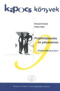 Projektfejlesztés és pályázatírás - Európai Szociális Alap (KAPOCS Könyvek 9. kötet)_borító